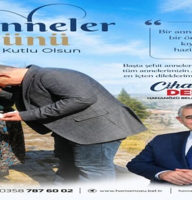 Belediye Başkanımız Cihan DEMİR'in Anneler Günü Mesajı.