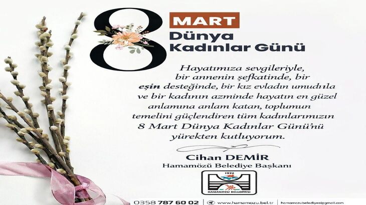  Belediye Başkanımız Cihan DEMİR'in 8 Mart Dünya Kadınlar Günü Mesajı.